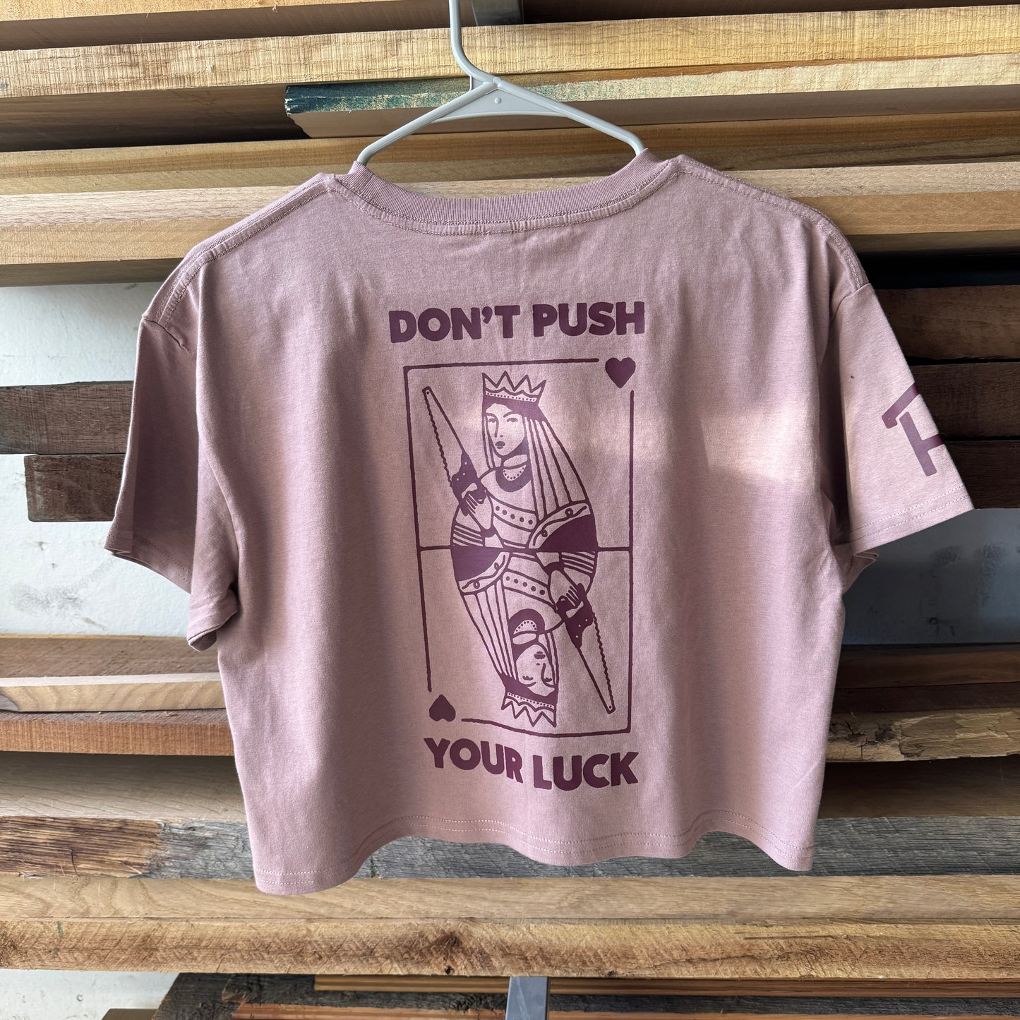 Don't Push Your Luck Crop Tee