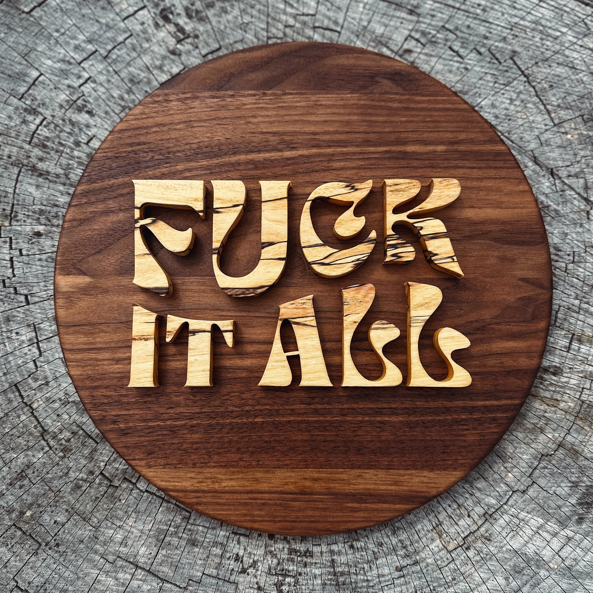 Fuck It All – The House of Timber